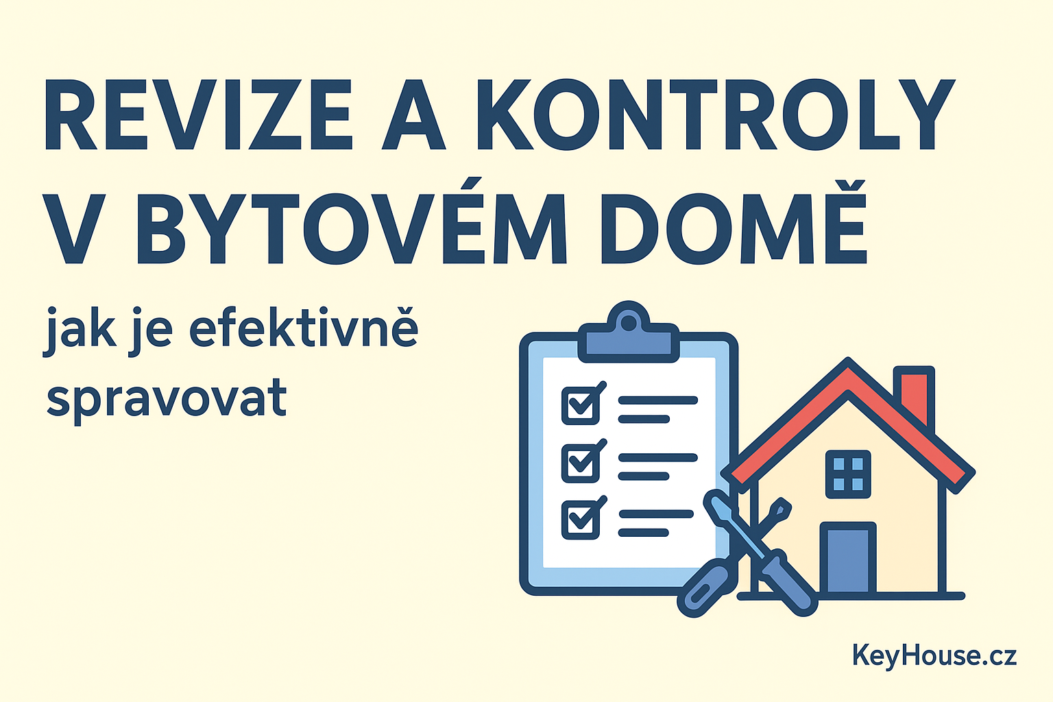 Revize a kontroly v bytovém domě: jak je efektivně spravovat 🏠🔍